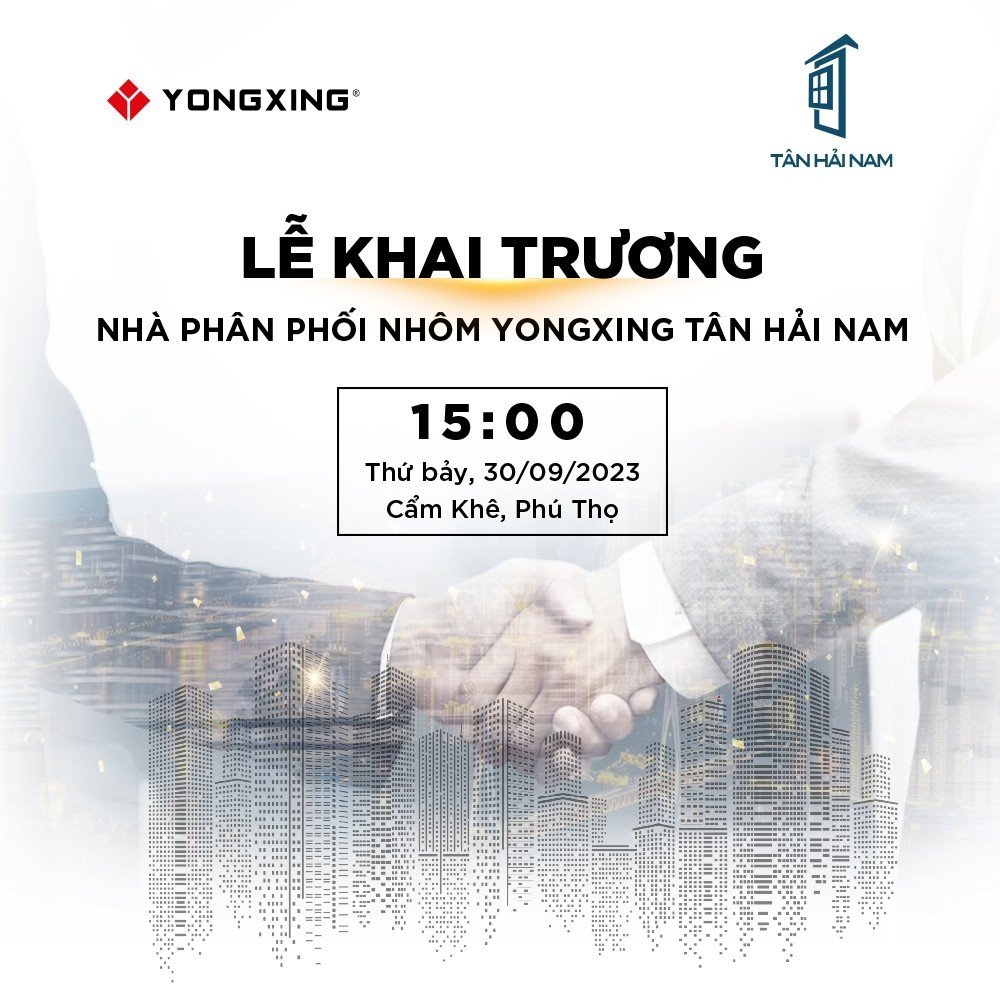 DẤU ẤN CỦA NHÔM YONGXING TẠI MIỀN ĐẤT TỔ